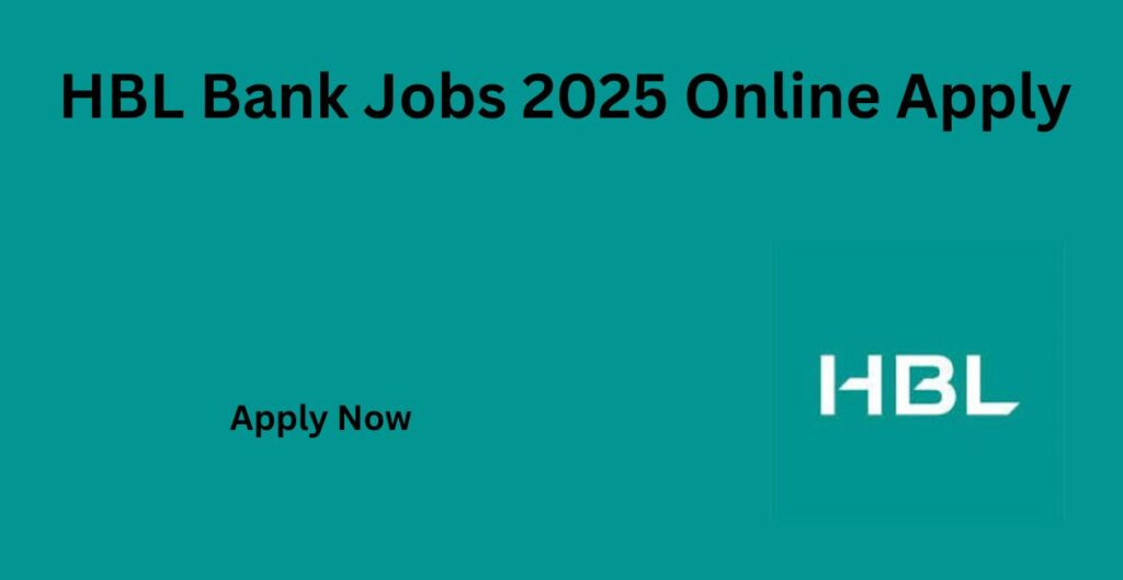 HBL Bank Jobs 2025 Online Apply